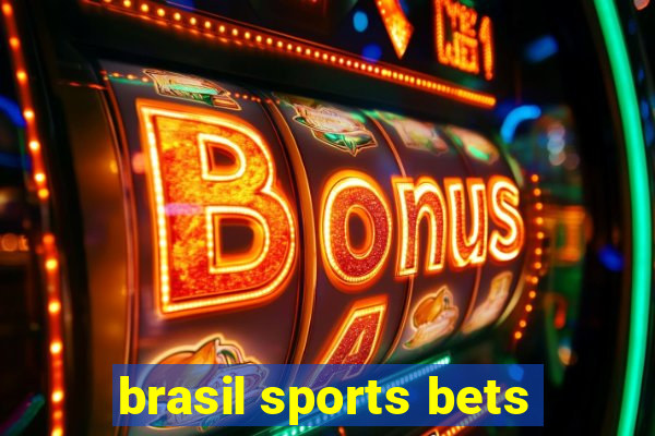 brasil sports bets